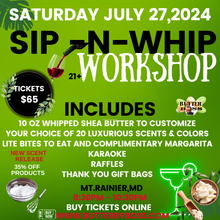 Load image into Gallery viewer, Sip -N- Whip Tickets